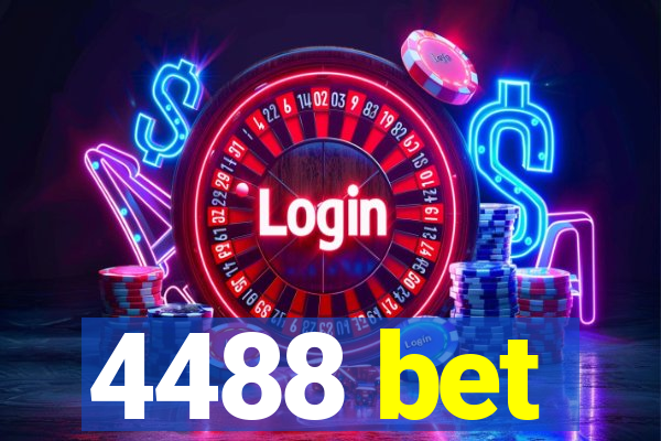 4488 bet